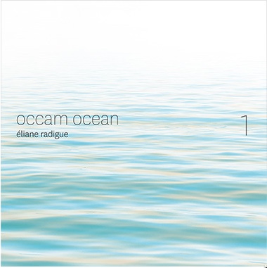 Eliane Radigue OCCAM OCEAN Vol.1